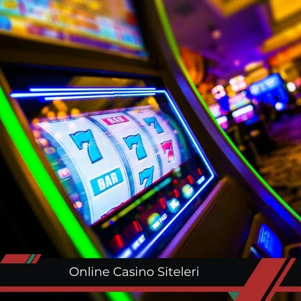Online Casino Siteleri